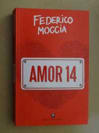 Amor 14 de Federico Moccia - 1ª Edição