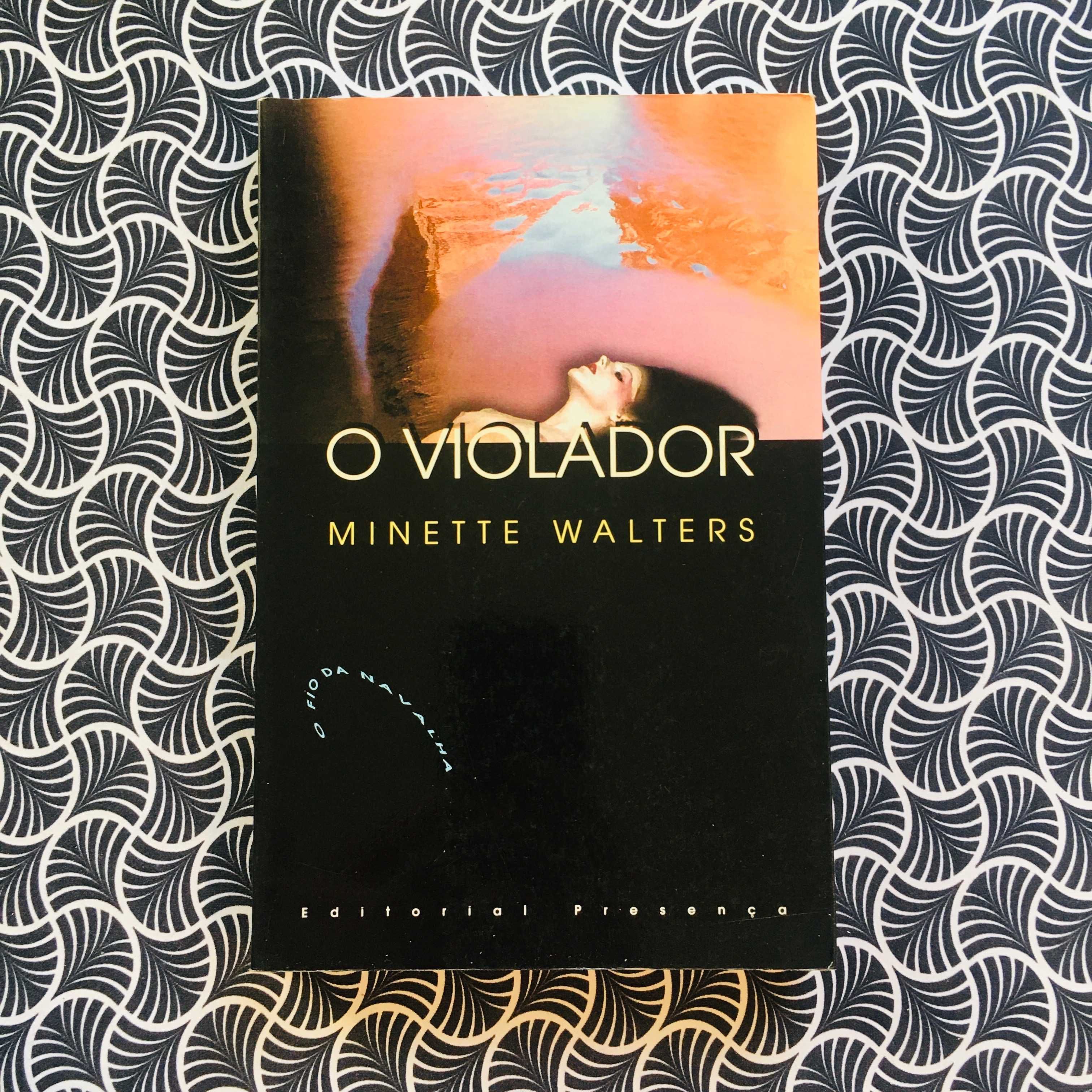 O Violador - Minette Walters