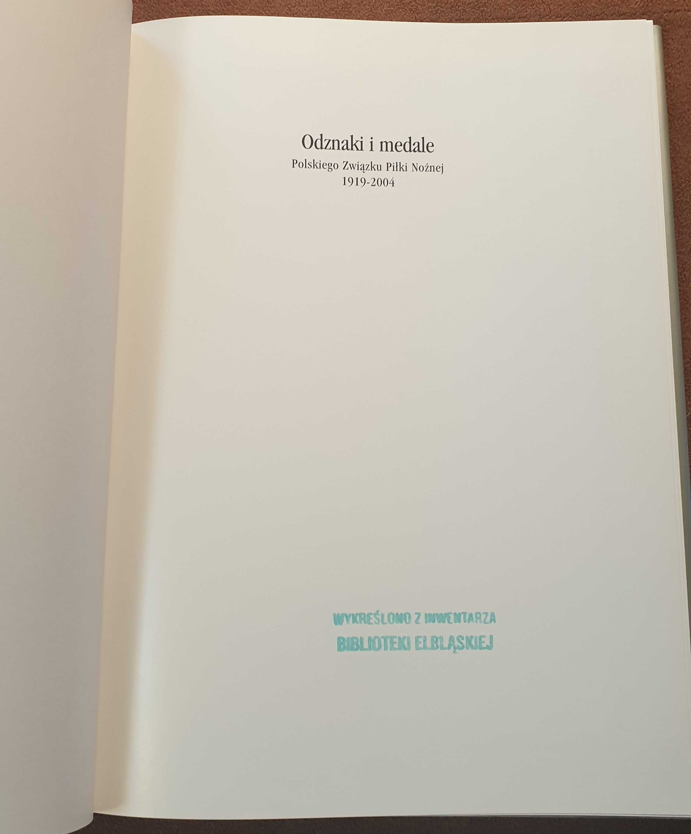 Odznaki i medale Polskiego Związku Piłki Nożnej 1919r 2004r