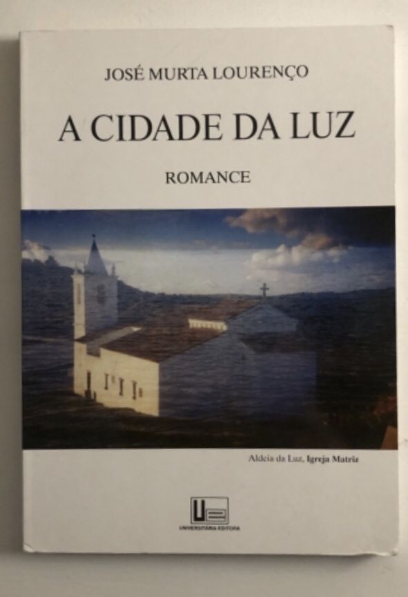 A Cidade da Luz - José Murta Lourenço (portes grátis)