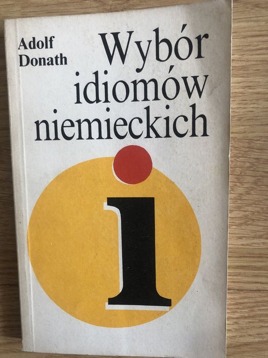 Wybór idiomów niemieckich Adolf Donath