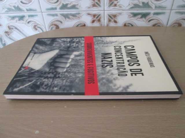 Campos de Concentração Nazis
de Inês Figueiras