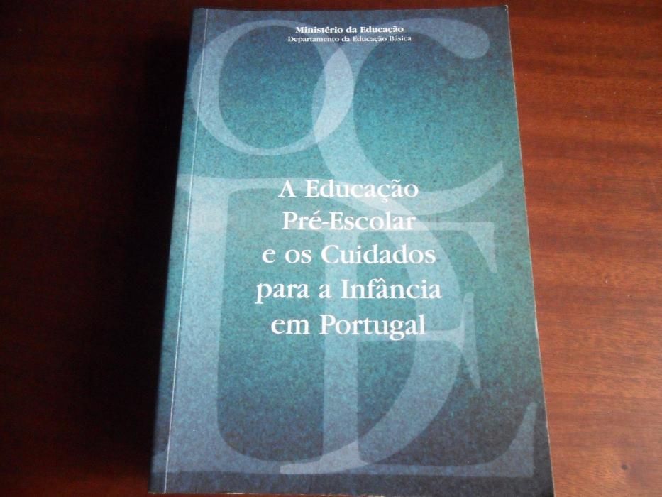 A Educação Pré-Escolar e os Cuidados para a Infância em Portugal