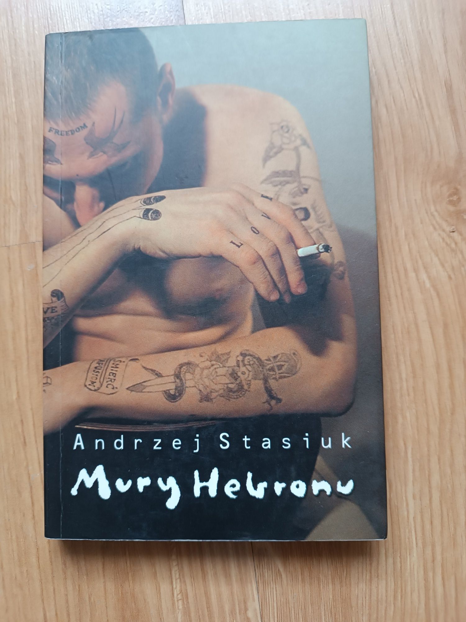 Andrzej Stasiuk "Mury Hebronu"