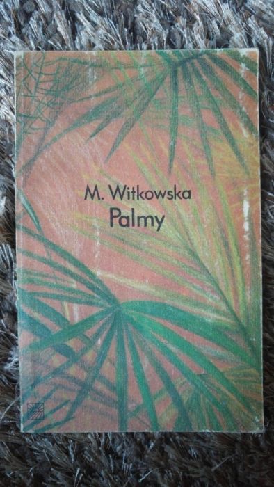 Palmy, M. Witkowska8