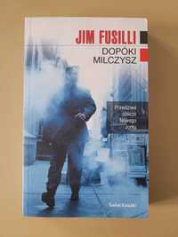 Dopóki milczysz Jim Fusilli