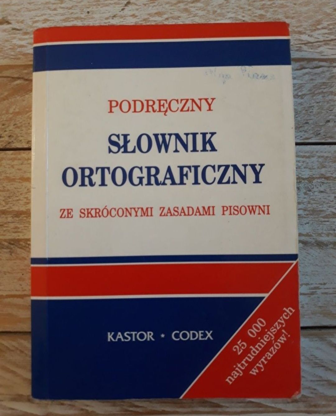 Podręczny słownik ortograficzny ze skróconymi zasadami pisowni