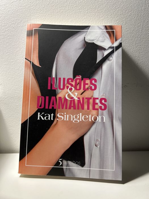 Ilusões e Diamantes / Kat Singleton