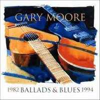 Gary Moore - 1982 Ballads & Blues 1994 (CD)