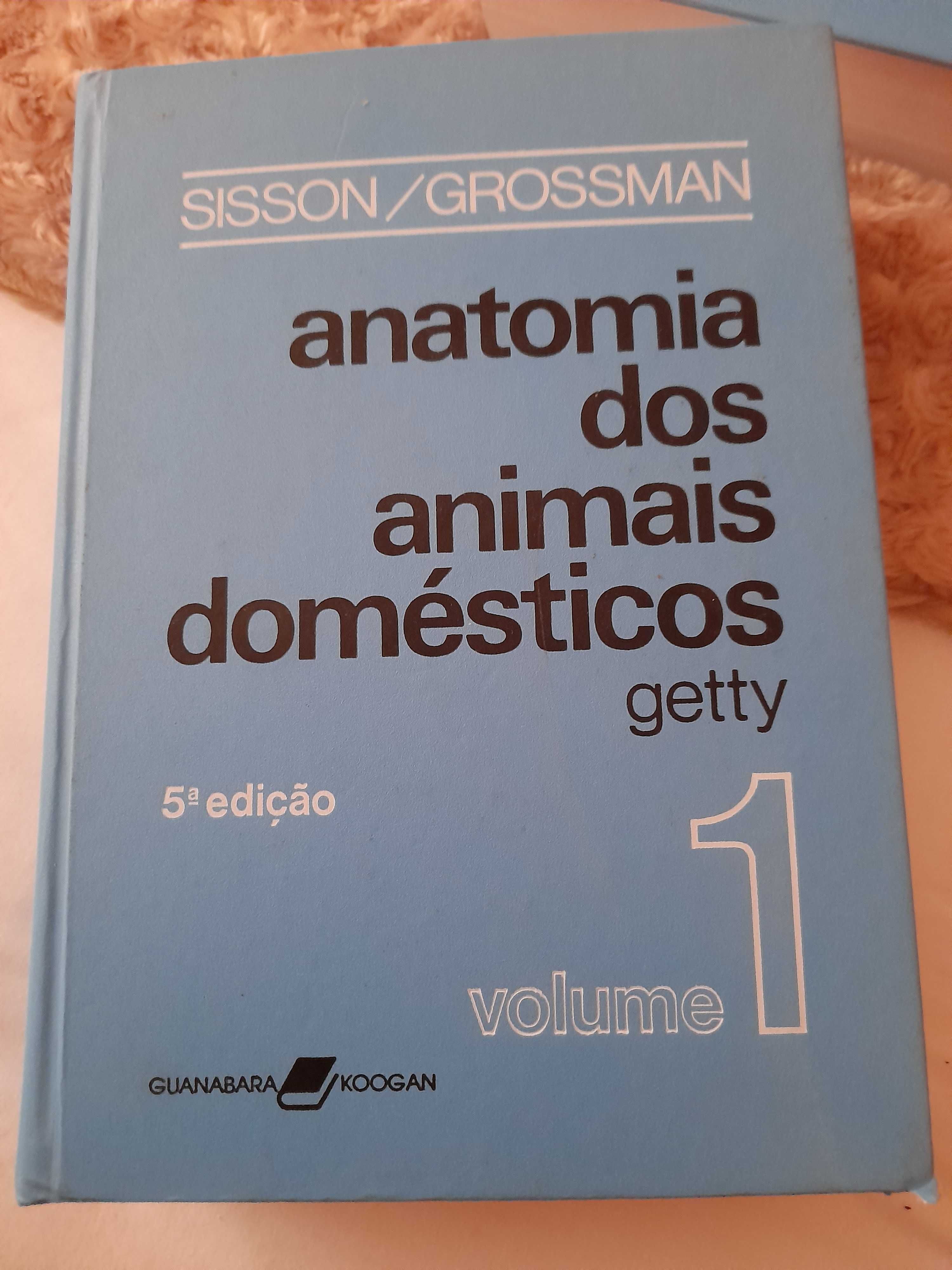 Anatomia dos animais domésticos Sisson/Grossman vol. 1 e vol. 2