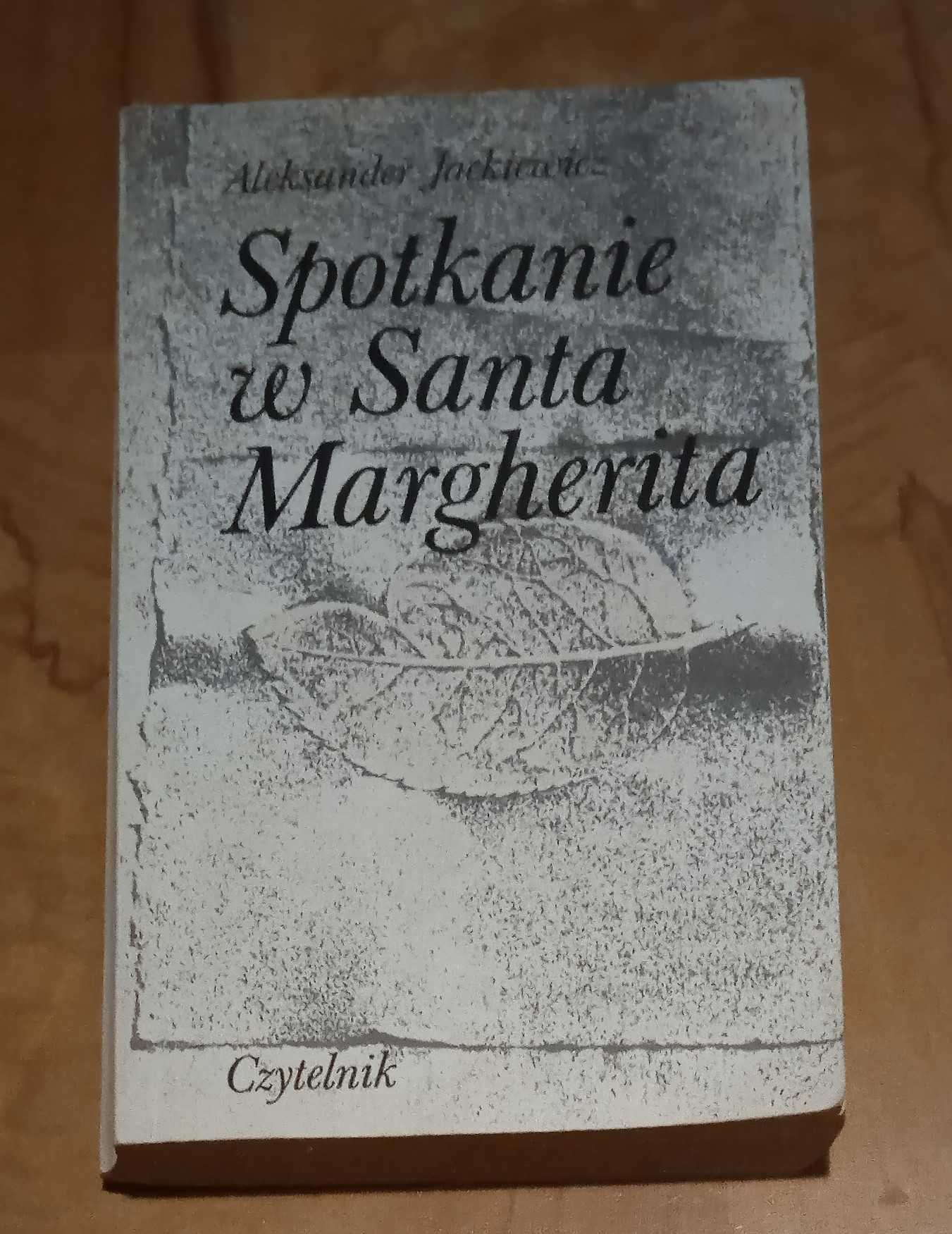 Spotkanie w Santa Margherita - Aleksander Jackiewicz