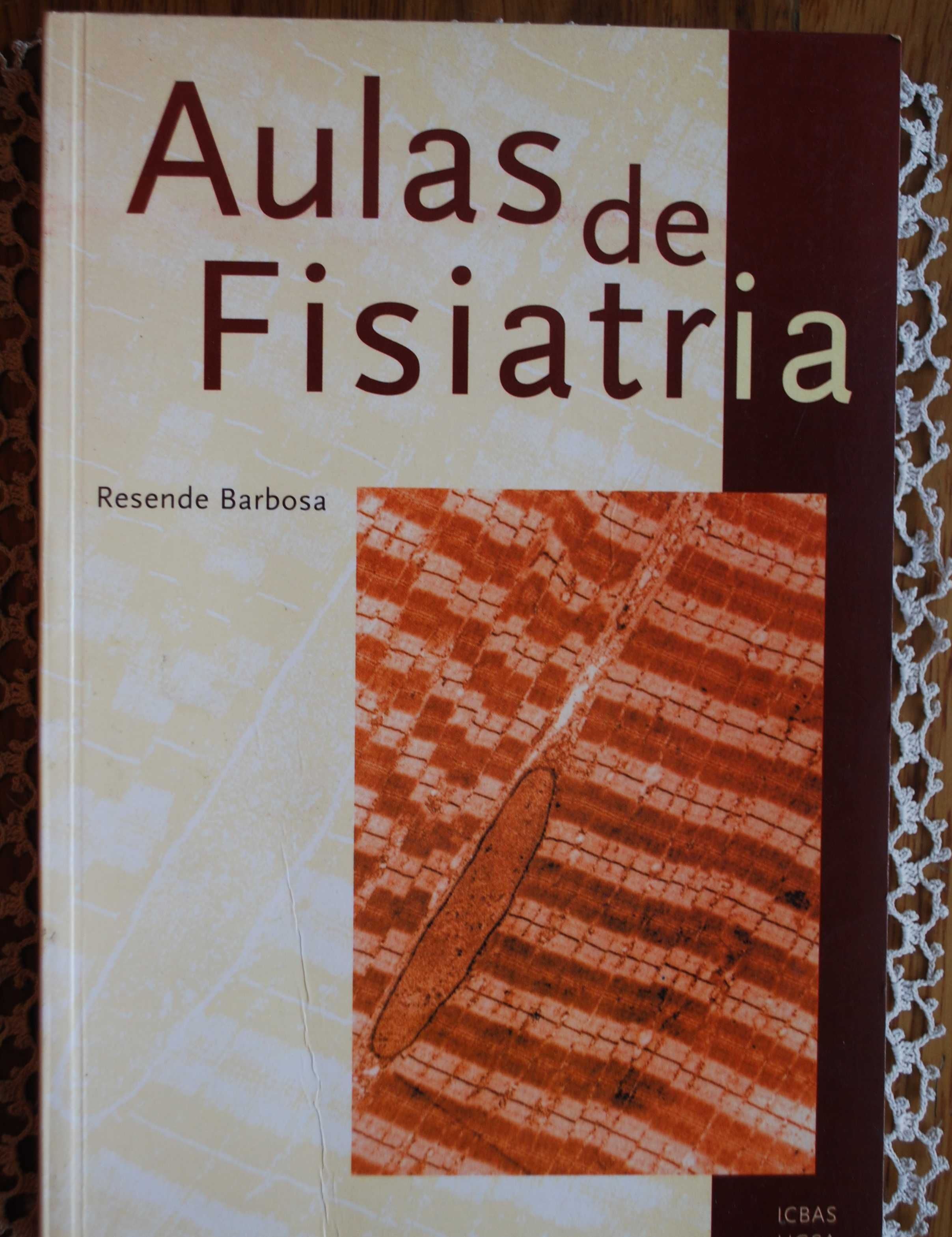 Aulas de Fisiatria do Prof. Dr. Resende Barbosa