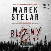 Blizny Audiobook, Marek Stelar