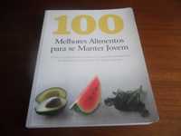 "100 Melhores Alimentos Para se Manter Jovem" de Charlotte Watts