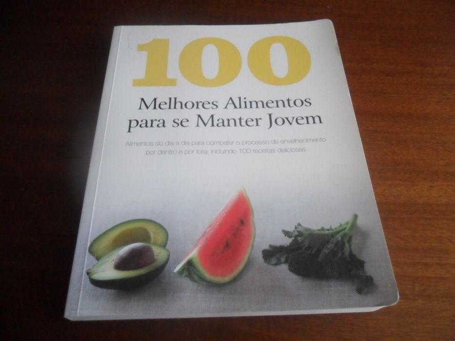 "100 Melhores Alimentos Para se Manter Jovem" de Charlotte Watts