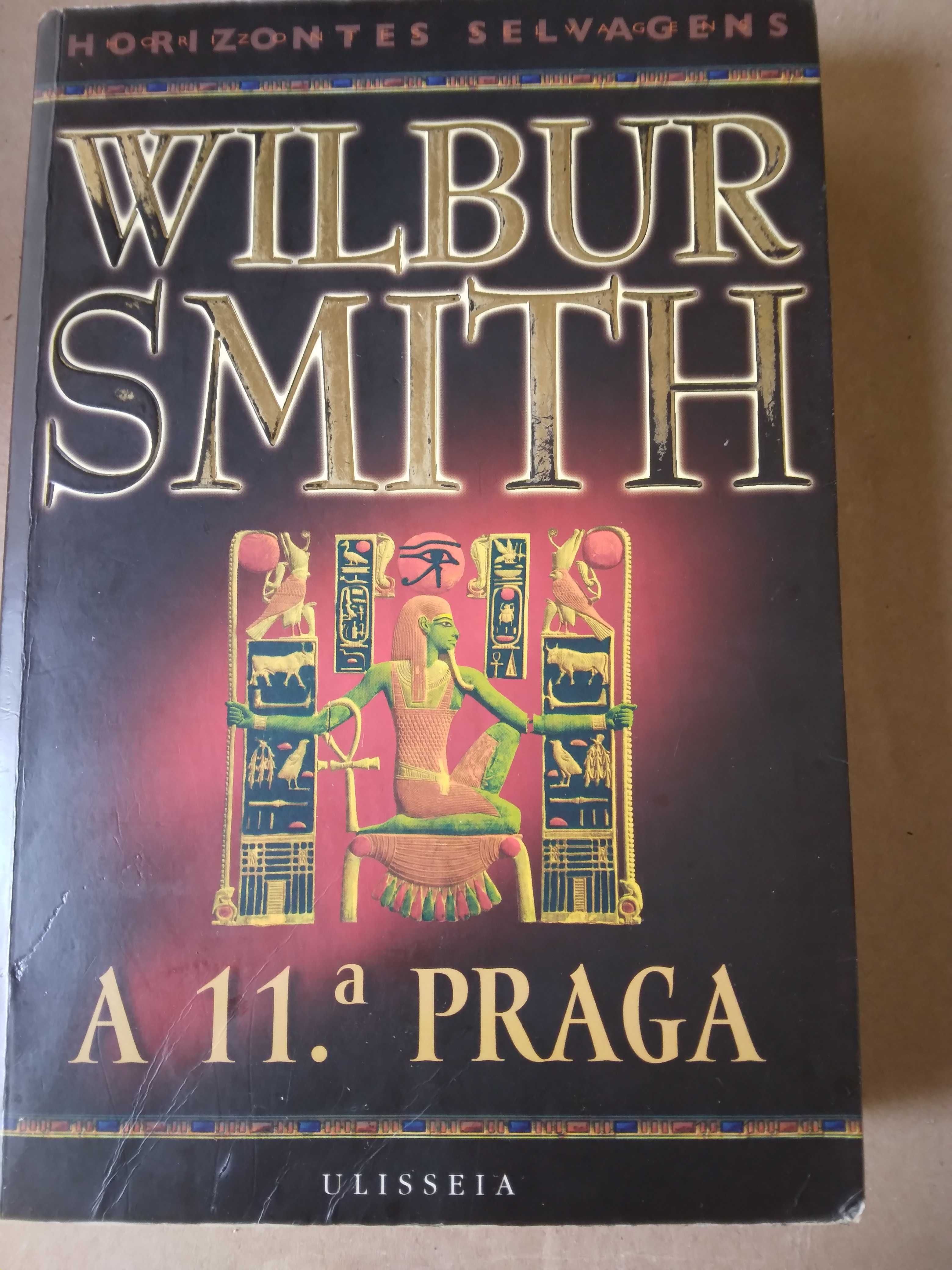 A 11ª Praga - Autor Wilbur Smith