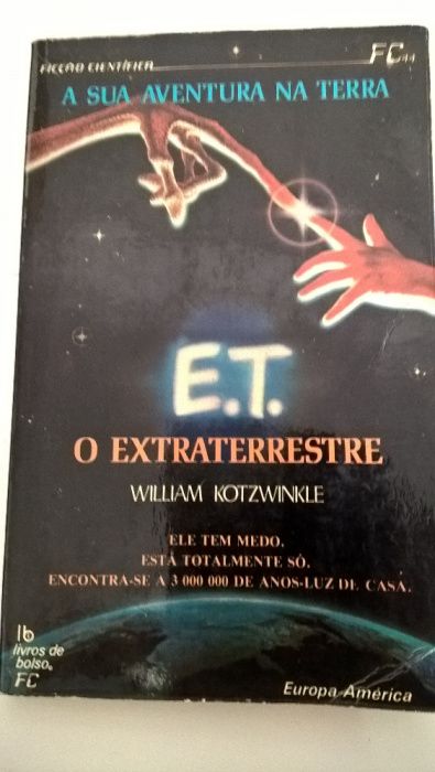 E. T. - O Extraterrestre - William Kotzwinkle