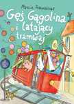 Gęś Gągolina I Latający Tramwaj 27140B03865Ks