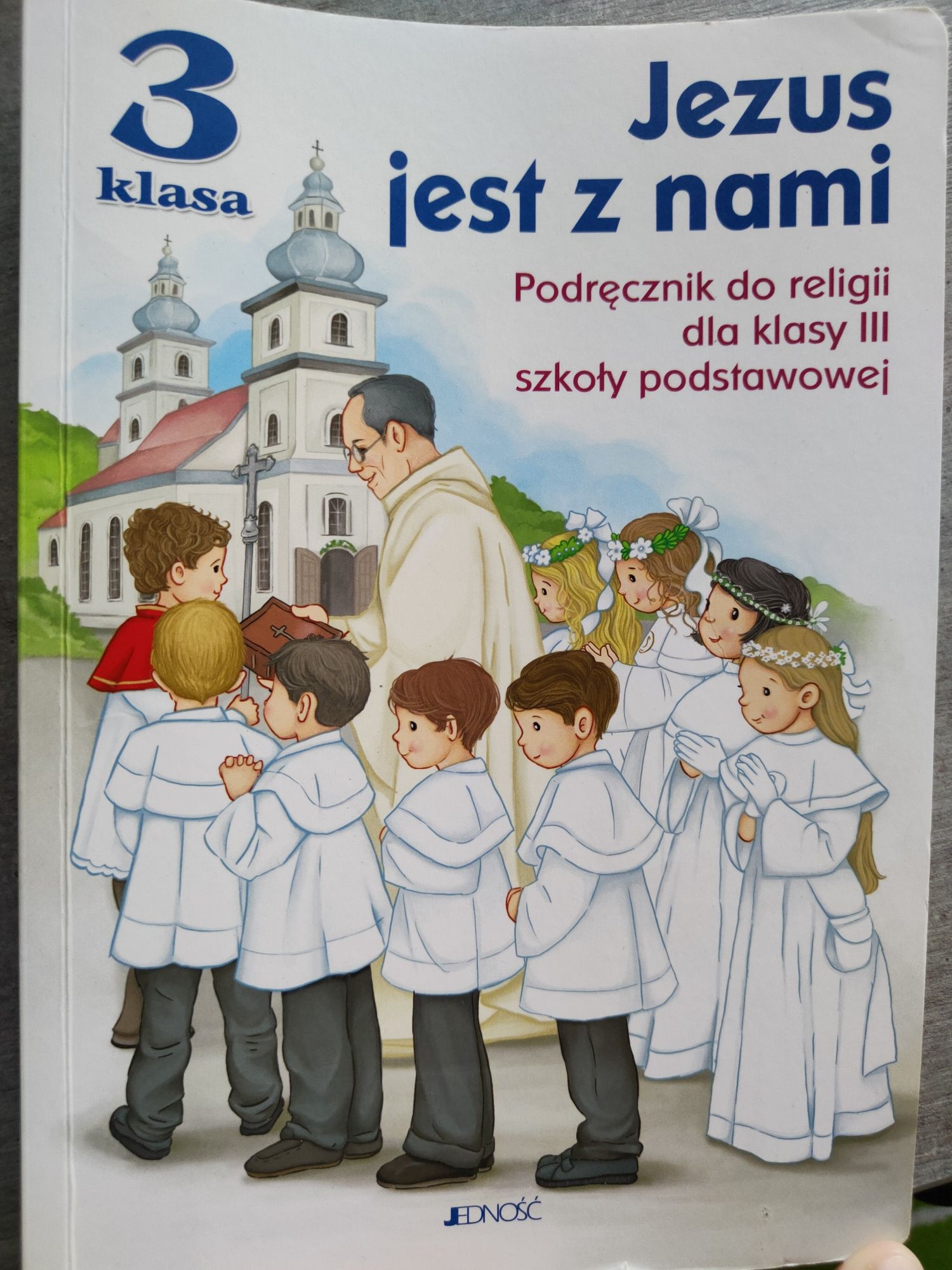 Jezus jest z nami. Podręcznik do religii klasa 3