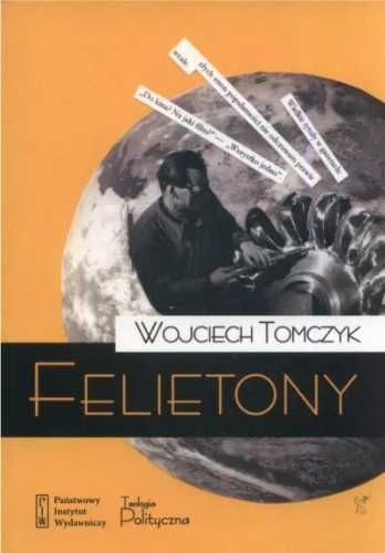 Felietony - Wojciech Tomczyk