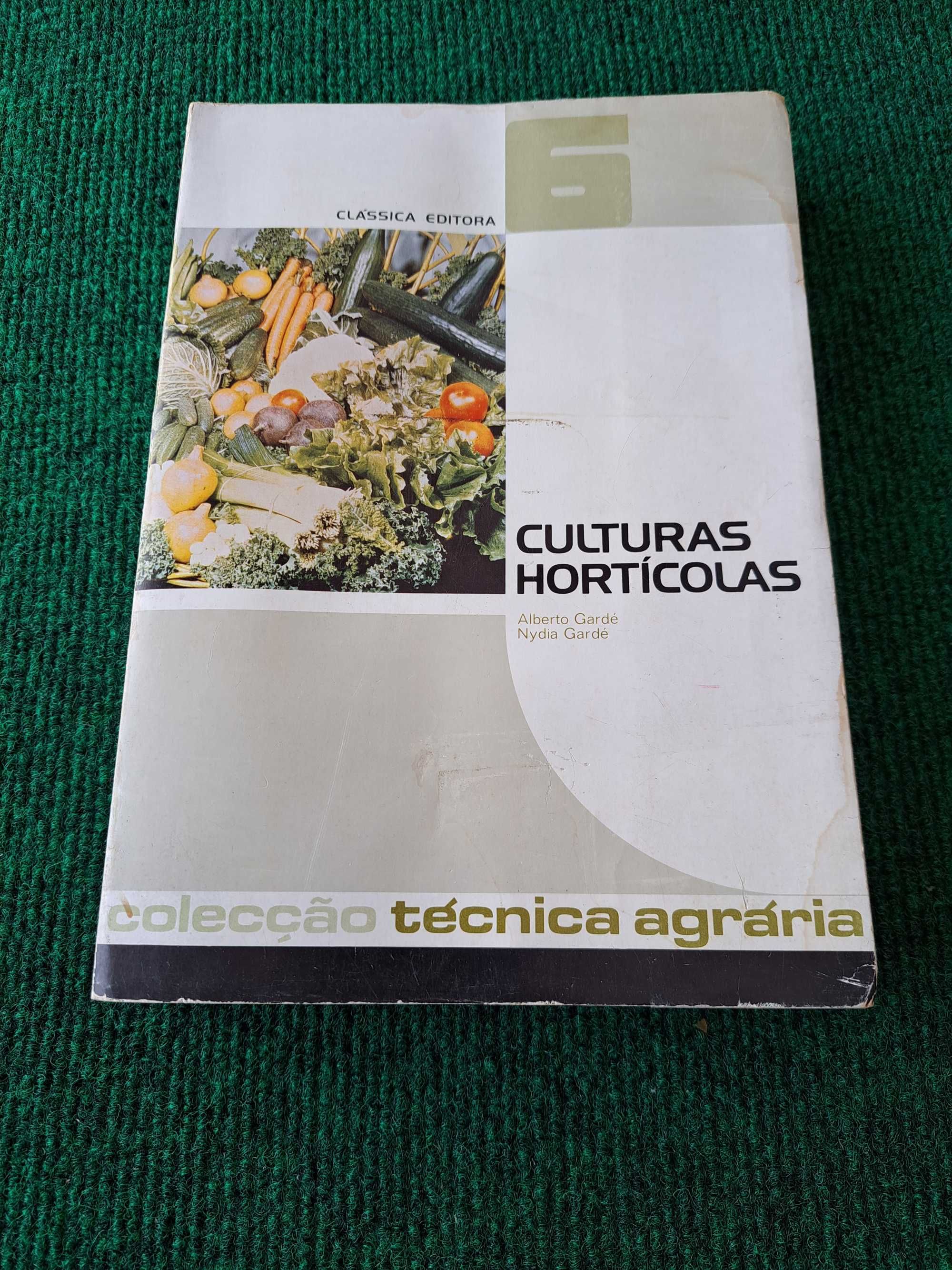 Culturas Hortícolas - Alberto Gardé e Nydia Gardé