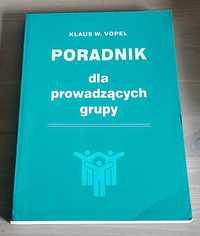 Klaus W.Vopel Poradnik dla prowadzących grupy spis