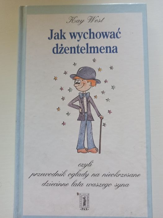 Jak wychować dżentelmena K. West