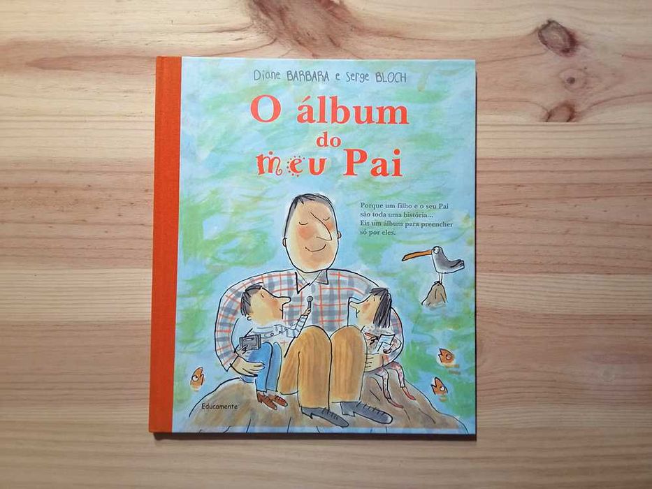 Livro "O Álbum Do Meu Pai" De Diane Barbara e Serge Bloch