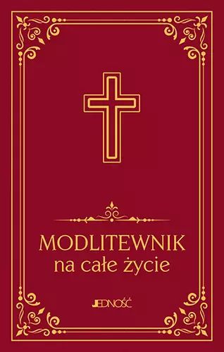Modlitewnik na całe życie. Jedność
