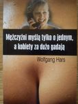 Mężczyźni myślą tylko o jednym, a kobiety za dużo gadają Hars