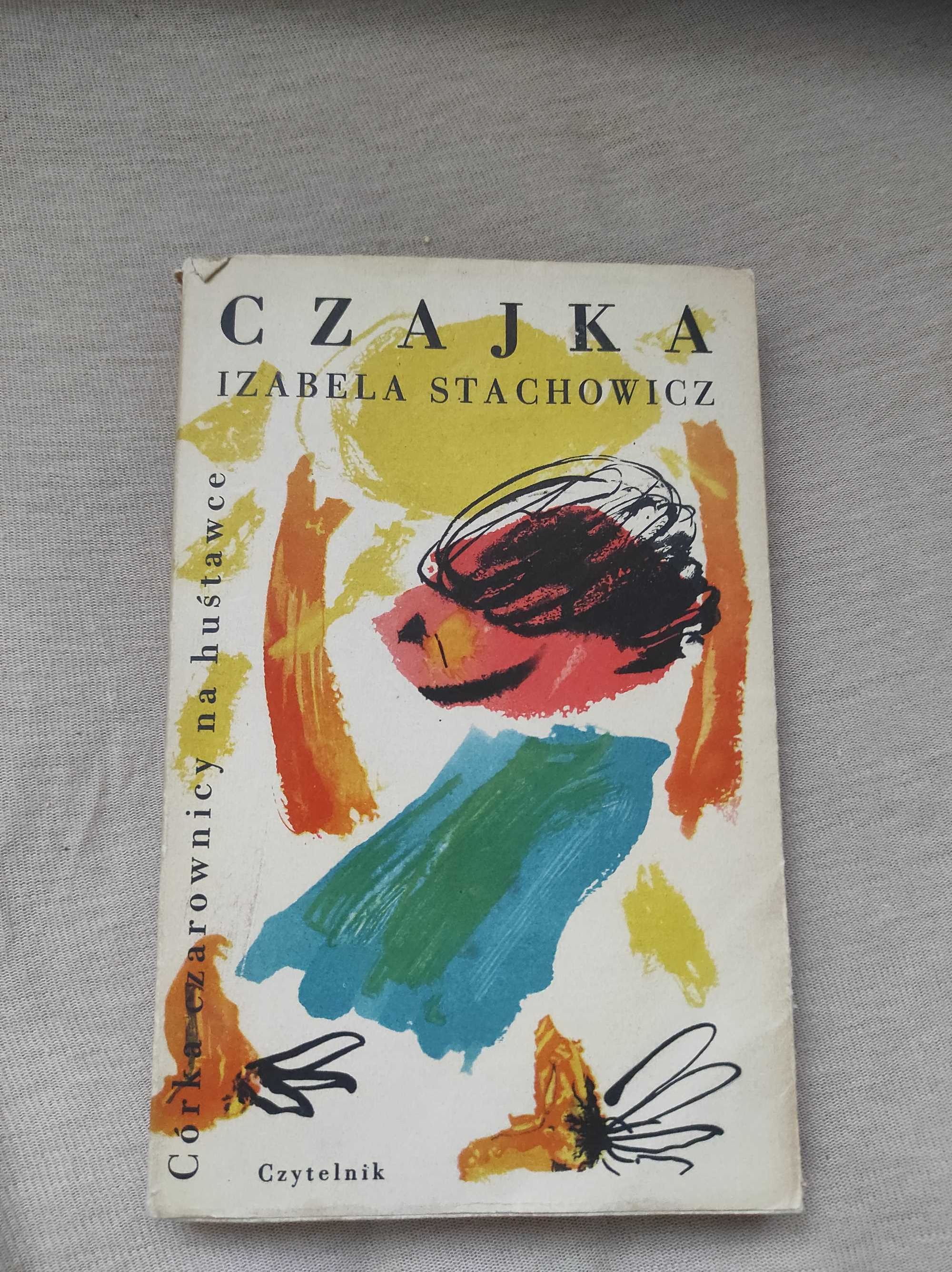Książka Czajka Izabela Stachowicz Córka czarownicy na Huśtawce piękna