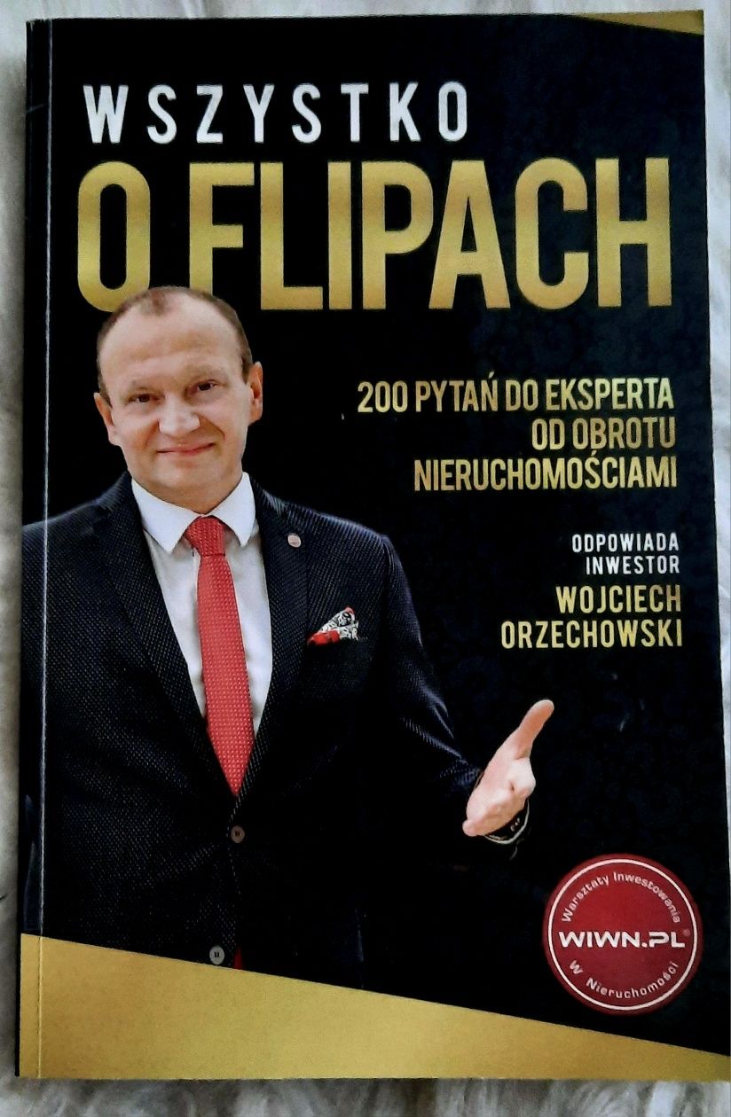 Wszystko o flipach. Wojciech Orzechowski. 200 pytań