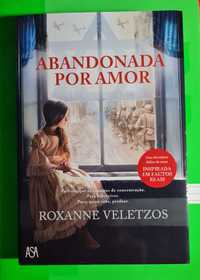 Abandonada por Amor de Roxanne Veletzos