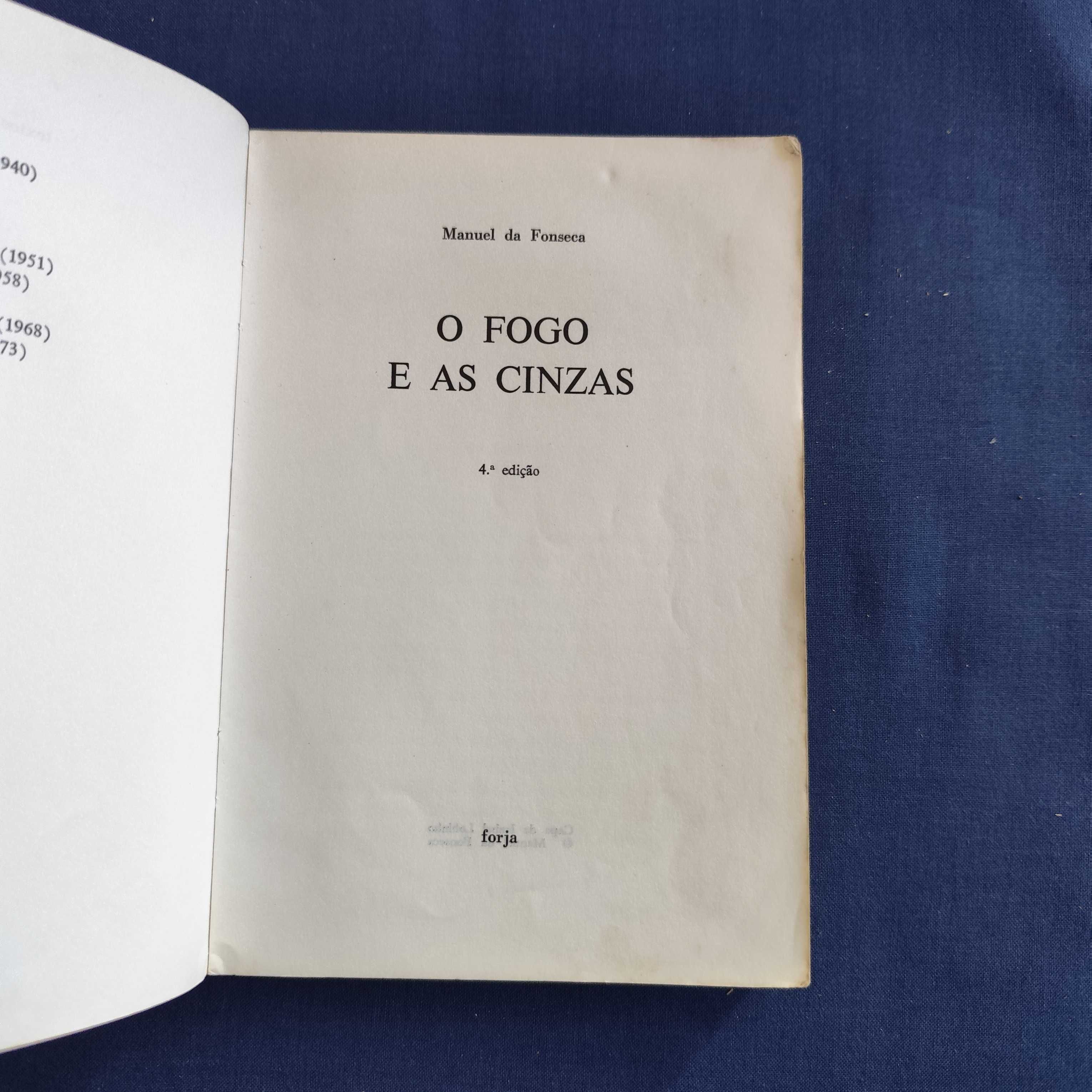 Manuel da Fonseca - O Fogo e as Cinzas