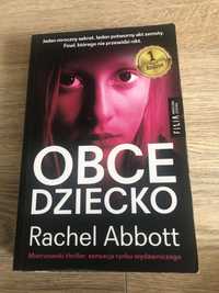 Książka „Obce dziecko” Rachel Abbott