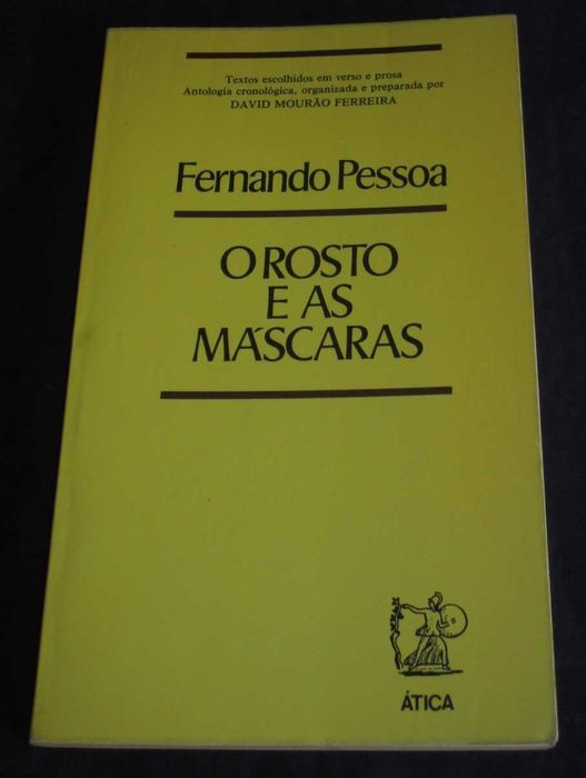 Livro Fernando Pessoa O Rosto e as máscaras Ática