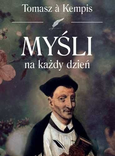 Tomasz a Kempis Myśli na każdy dzień nowa