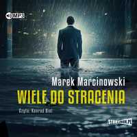 Wiele Do Stracenia Audiobook, Marek Marcinowski