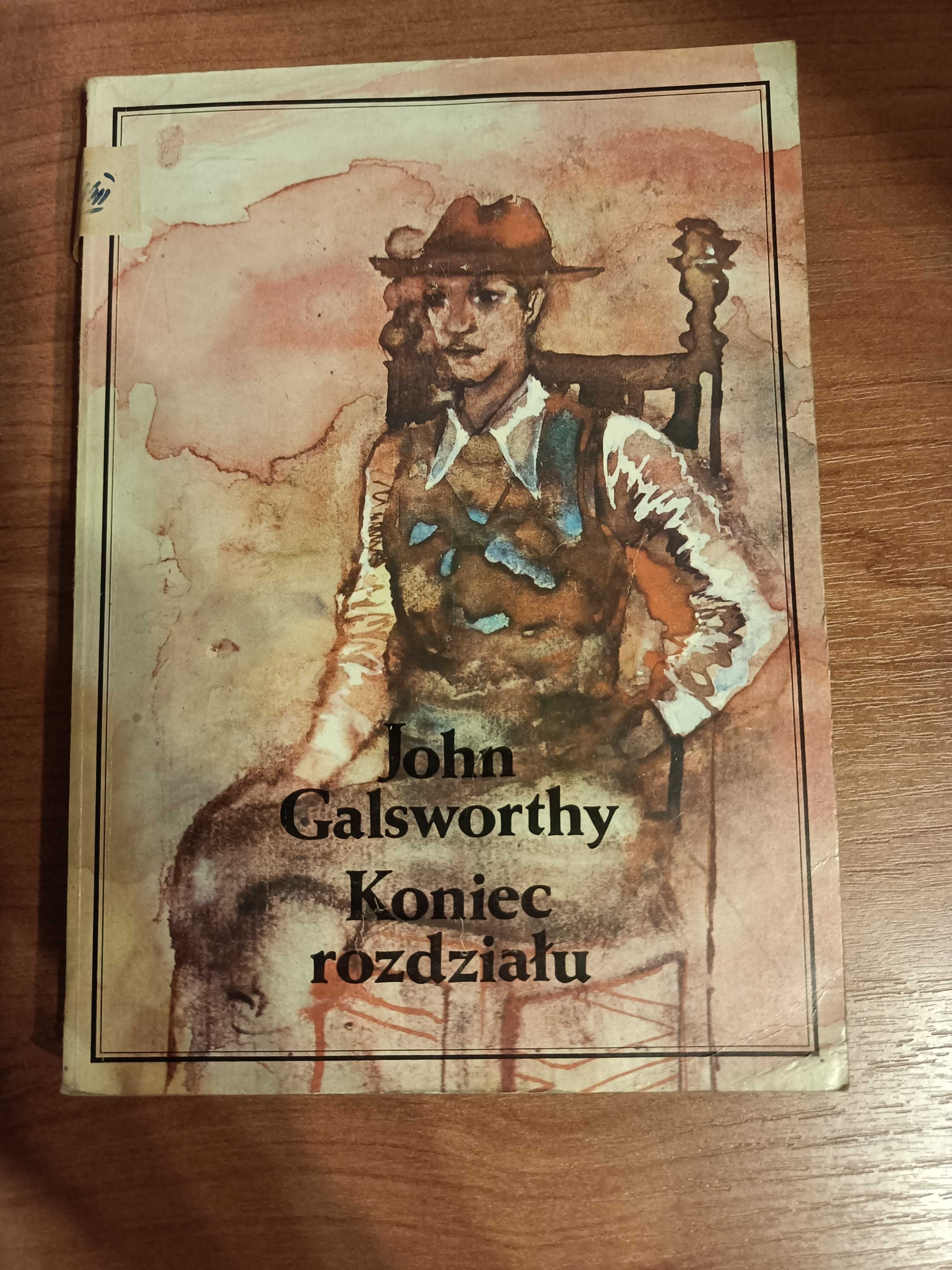 Koniec rozdziału- John Galsworthy