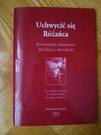 Uchwycić się Różańca rozważania dla dzieci