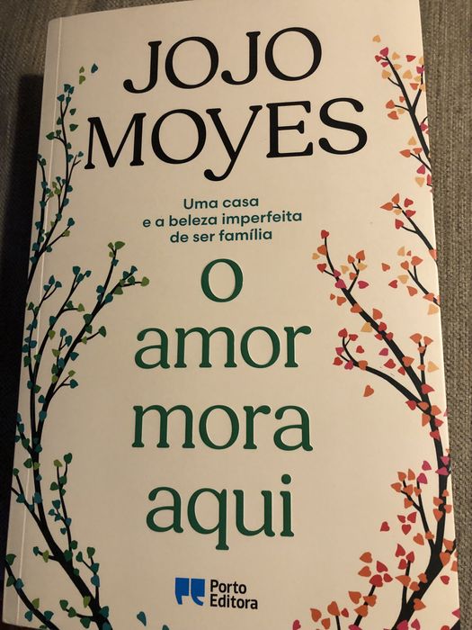 O amor mora aqui do Jojo Moyes