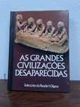 As Grandes Civilizações Desaparecidas