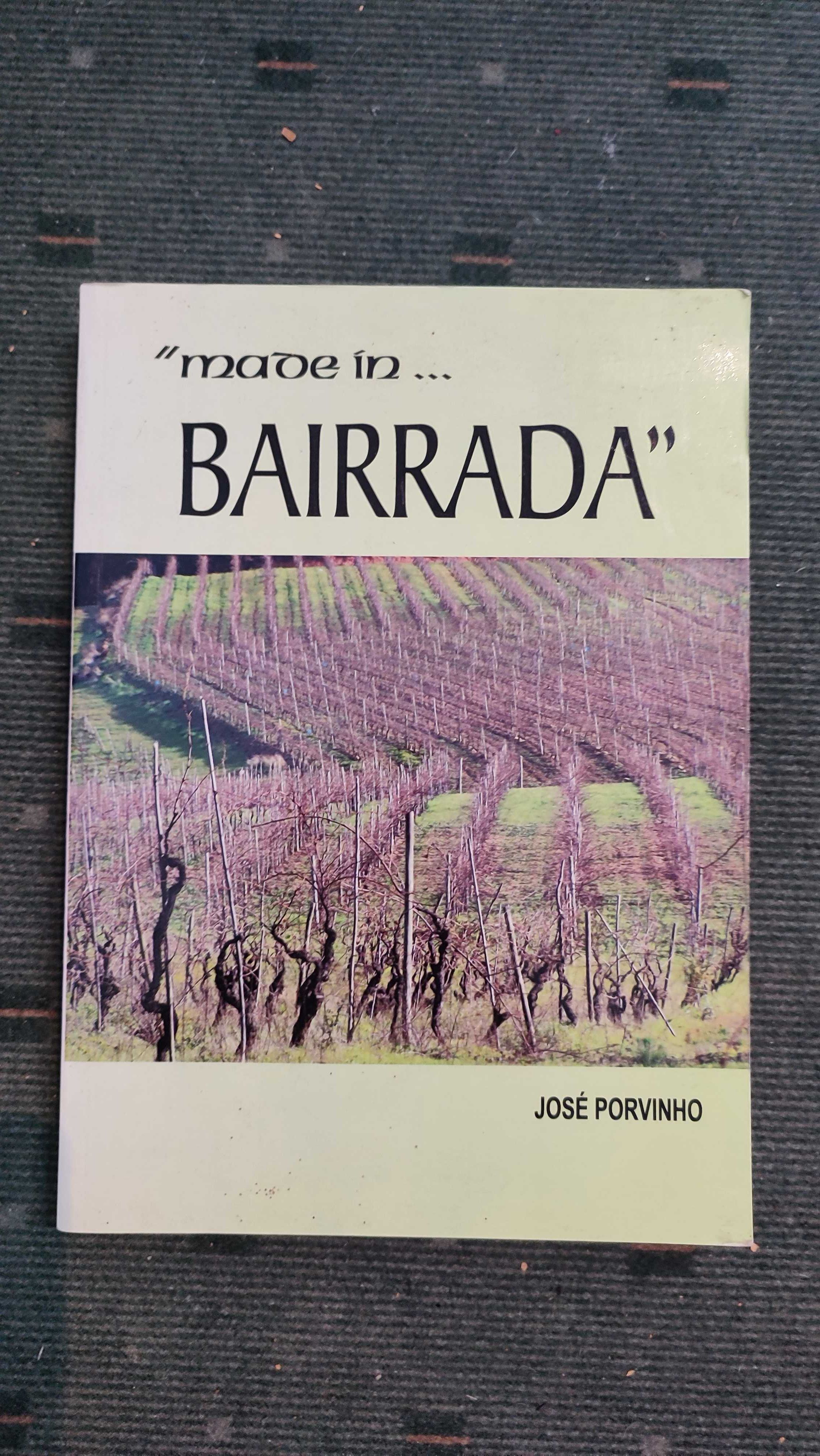 "Made In...Bairrada" - José Porvinho