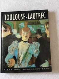 TOULOUSE – LAUTREC - vida e obra