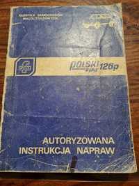 Polski Fiat 126p Autoryzowana Instrukcja Napraw