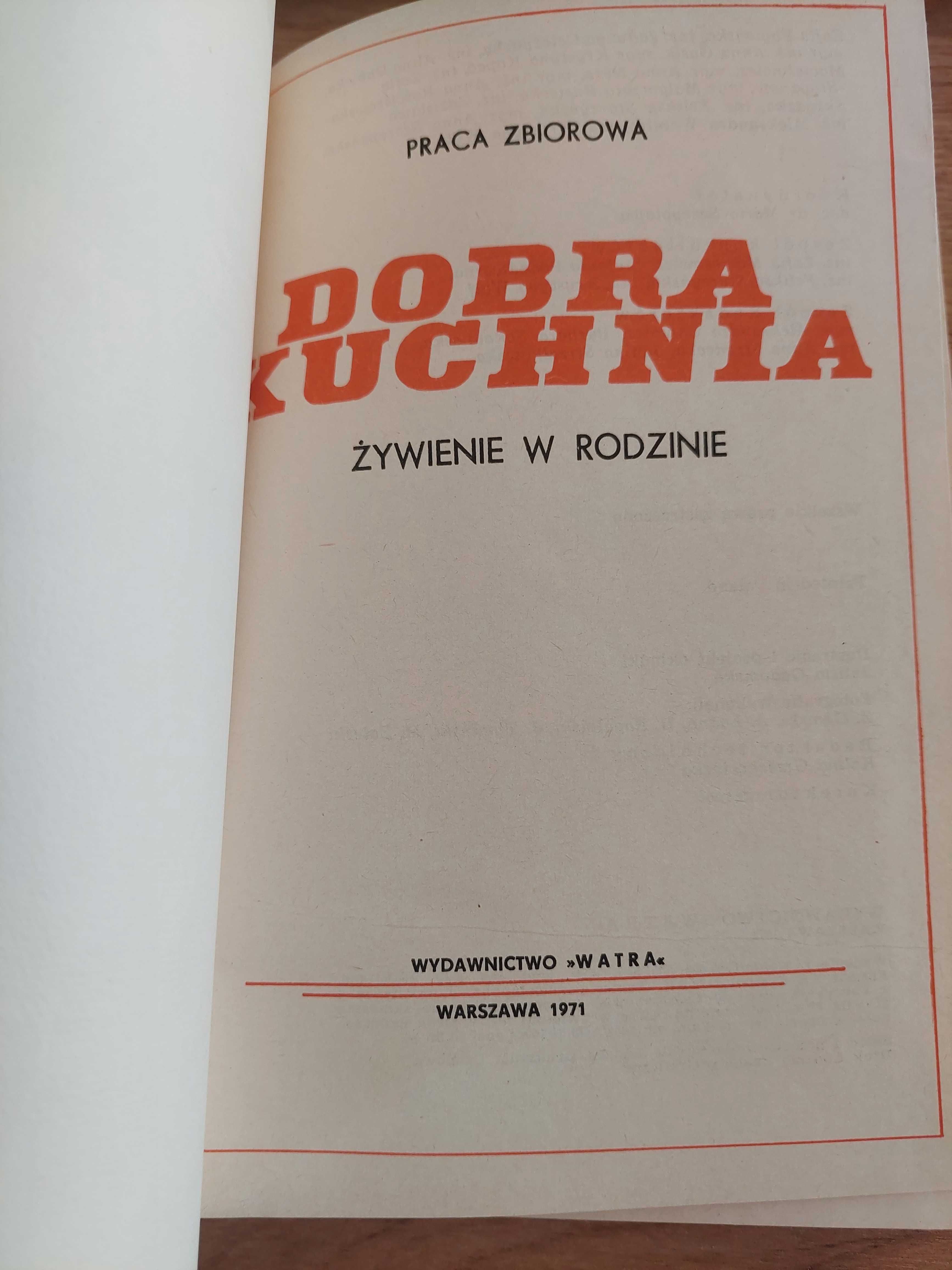 Książka Dobra Kuchnia - 1971 - Praca zbiorowa