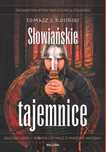 Słowiańskie tajemnice Bellona Tomasz Józef Kosiński Rok wydania: