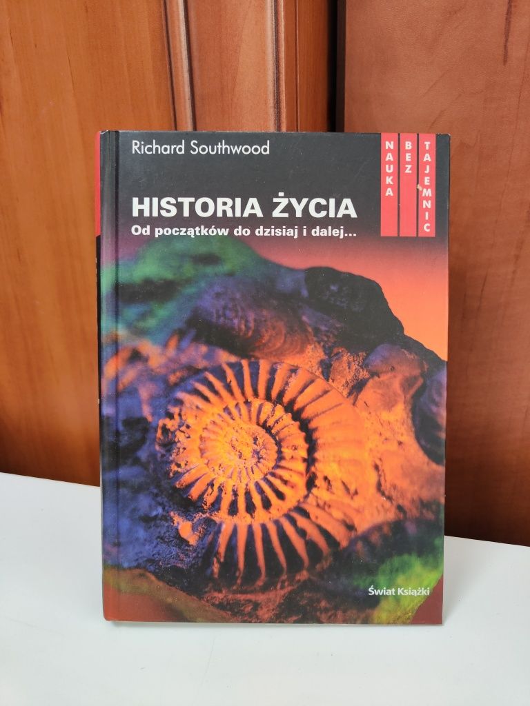 Historia życia od początków do dzisiaj i dalej - Richard Southwood "x