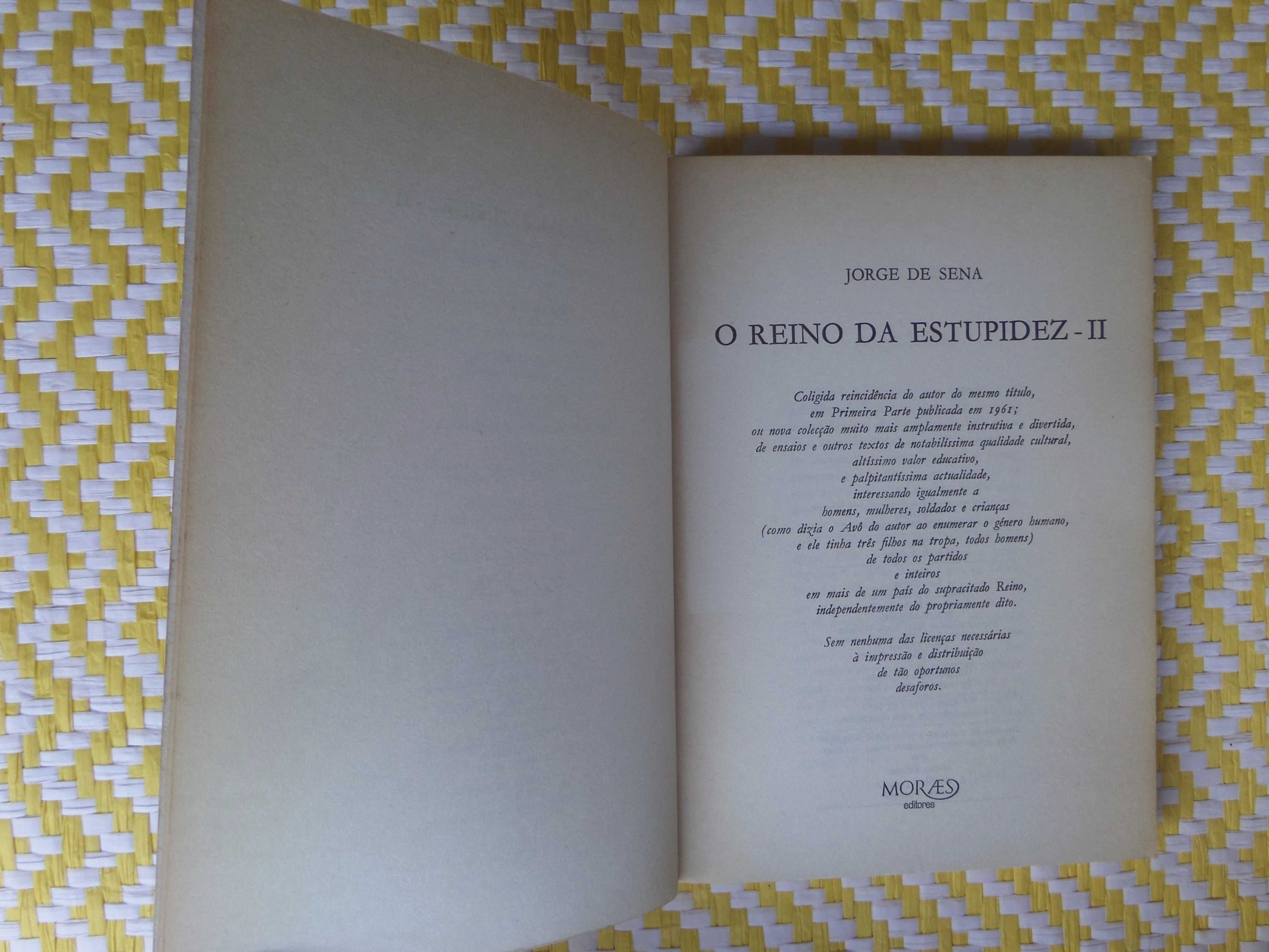 O Reino da Estupidez II
Jorge de Sena. 1ª Edição