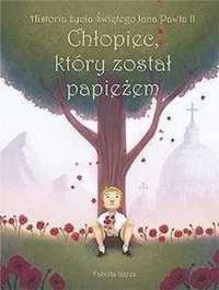 Chłopiec, który został papieżem - praca zbiorowa